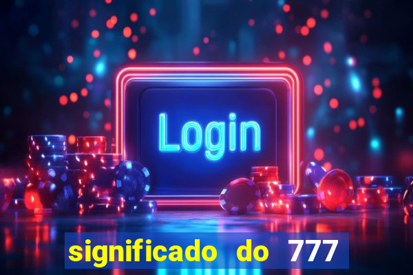 significado do 777 no crime